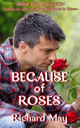 Because of Roses: Ten Stories