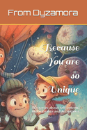 Because You are so Unique: 20 Stories about Self-esteem, Individuality and Acceptance