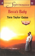 Becca's Baby - Quinn, Tara Taylor