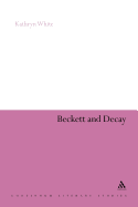 Beckett and Decay