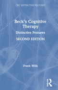 Beck's Cognitive Therapy: Distinctive Features 2nd Edition