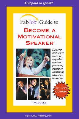 Become a Motivational Speaker - Goulet, Tag