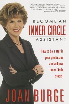 Become an Inner Circle Assistant - Burge, Joan