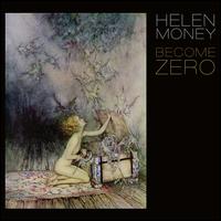 Become Zero - Helen Money