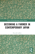 Becoming a Farmer in Contemporary Japan