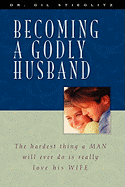 Becoming a Godly Husband