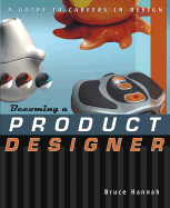 Becoming a Product Designer: A Guide to Careers in Design