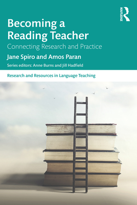 Becoming a Reading Teacher: Connecting Research and Practice - Spiro, Jane, and Paran, Amos