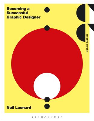 Becoming a Successful Graphic Designer - Leonard, Neil