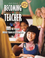 Becoming a Teacher - Parkay, Forrest W, and Stanford, Beverly Hardcastle