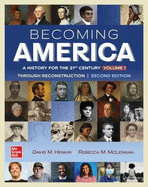 Becoming America: A History for the 21st Century