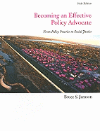 Becoming an Effective Policy Advocate: From Policy Practice to Social Justice