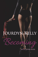 Becoming: An La Lovers Book