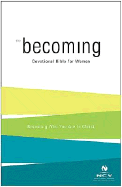 Becoming Devotional Bible-NCV - Nelson Bibles (Creator)