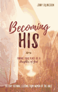 Becoming His