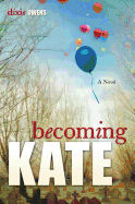 Becoming Kate