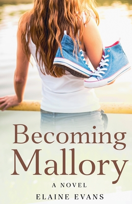 Becoming Mallory - Evans, Elaine