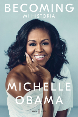 Becoming (Mi Historia) - Obama, Michelle