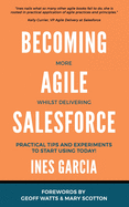 Becoming more Agile whilst delivering Salesforce