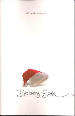 Becoming Santa - Robbins, Richard
