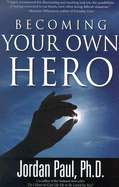 Becoming Your Own Hero