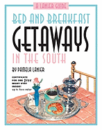 Bed and Breakfast Getaways--In the South