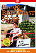 Bed & Breakfast Stops in England, Scotland, Wales & Ireland - Cuthbertson, Anne (Foreword by)
