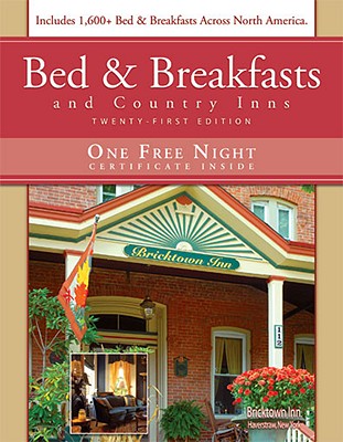 Bed & Breakfasts and Country Inns - Sakach, Deborah Edwards