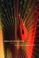 Bed of Sphinxes: Selected Poems