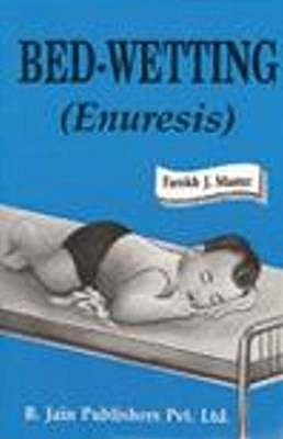 Bed Wetting (Enuresis) - Master, Farokh Jamshed, MD