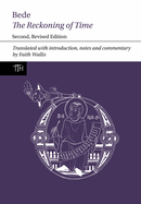 Bede: The Reckoning of Time: First Edition