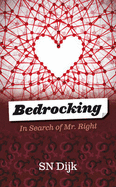 Bedrocking: In Search of Mr Right