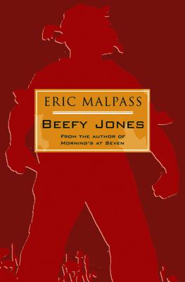 Beefy Jones - Malpass, Eric