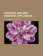 Beehives and Bee Keepers' Appliances