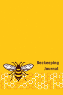 Beekeeping Journal: Beehive Inspection Notes Checklist Beekeeper Record Log Book For Tracks, Monitoring And Observations The Health Beehive Conditions (Vol:9)