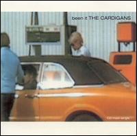 Been It [UK] - The Cardigans