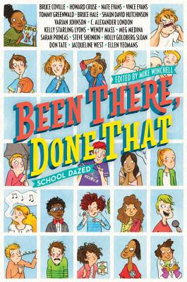 Been There, Done That: School Dazed - Winchell, Mike