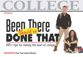 Been There, Should've Done That: Tips for Making the Most of College