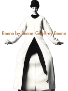 Beene by Beene - Beene, Geoffrey, and Wolcott, James, and Luther, Marylou
