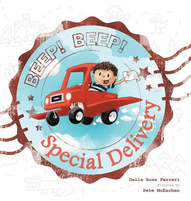 Beep! Beep! Special Delivery - Ferreri, Della Ross