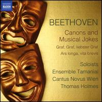 Beethoven: Canons and Musical Jokes - Alex Gazda (bass); Benjamin Lichtenegger (violin); Claudia Schlemmer (soprano); Dominik Hellsberg (violin);...