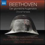 Beethoven: Der glorreiche Augenblick; Choral Fantasy - Ben Hughes (cello); Claire Rutter (soprano); Clio Gould (violin); Julian Davies (tenor); Leon McCawley (piano);...