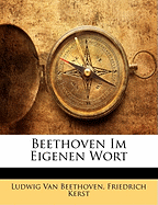 Beethoven Im Eigenen Wort
