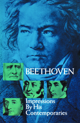 Beethoven: Impressions by His Contemporaries - Sonneck, Oscar (Editor)