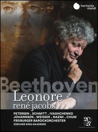 Beethoven: Leonore - Dimitry Ivashchenko (bass); Johannes Chum (tenor); Johannes Weisser (baritone); Marlis Petersen (soprano);...