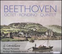 Beethoven: Octet; Rondino; Quintet - Arthur Schoonderwoerd (fortepiano); Il Gardellino