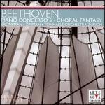 Beethoven: Piano Concerto No. 5; Choral Fantasy