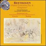 Beethoven: Piano Concerto No. 5 "Emperor"; Choral Fantasia [11 tracks]