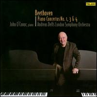 Beethoven: Piano Concertos Nos. 1, 3 & 4 - John O'Conor (piano); London Symphony Orchestra; Andreas Delfs (conductor)
