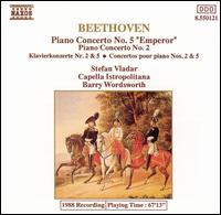 Beethoven: Piano Concertos Nos. 2 & 5 - Capella Istropolitana; Stefan Vladar (piano); Barry Wordsworth (conductor)